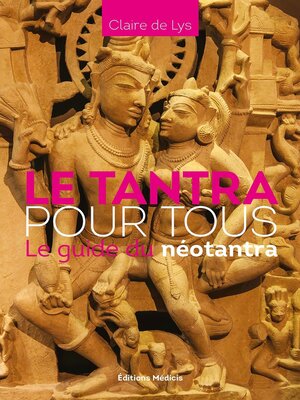 cover image of Le Tantra pour tous--Le guide du néotantra